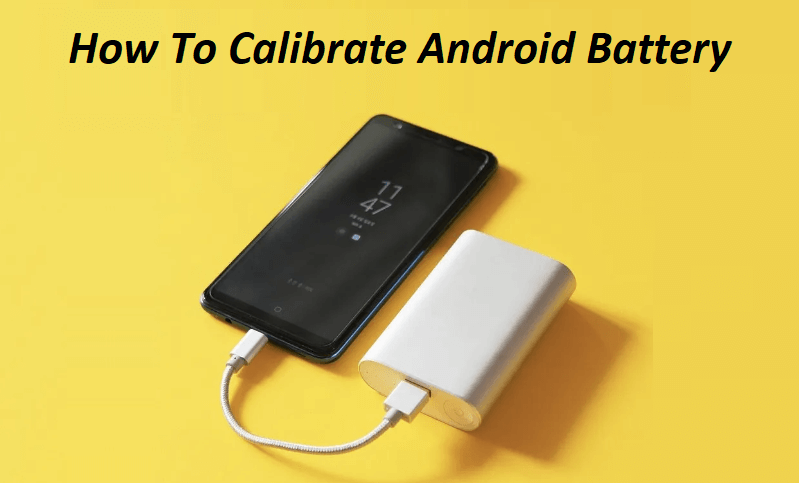 Battery Calibration for Android