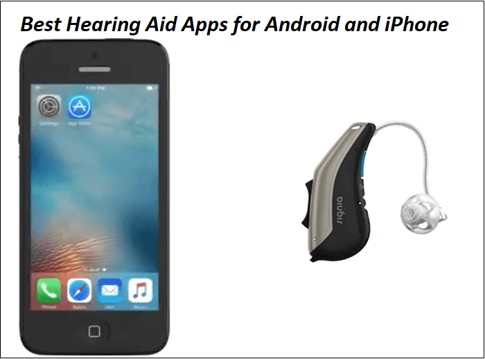Best Hearing Aid Apps for Android and iPhone