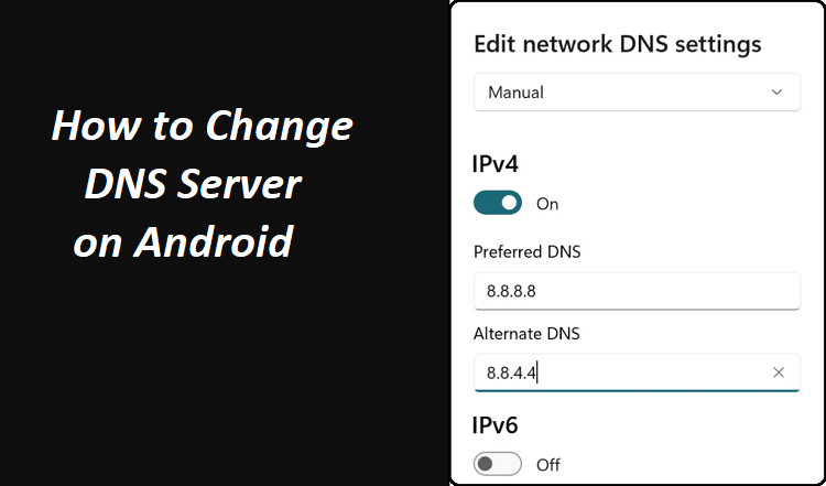 How to Change DNS Server on Android