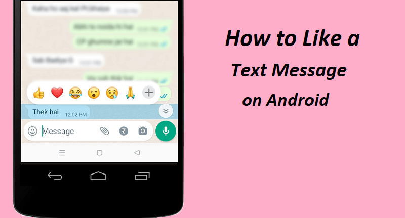 How to Like a Text Message on Android