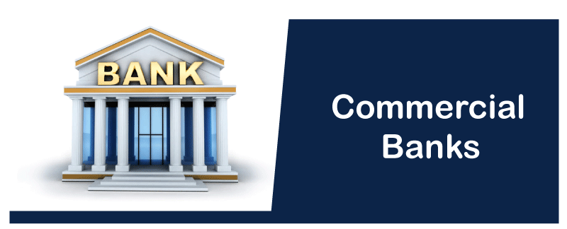 Advantages and Disadvantages of Commercial Banks