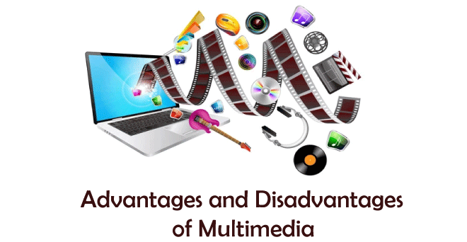 Advantages And Disadvantages Of Multimedia Javatpoint