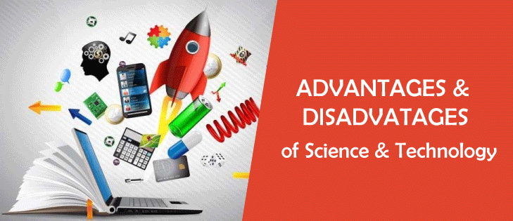 Advantages And Disadvantages Of Science And Technology Javatpoint