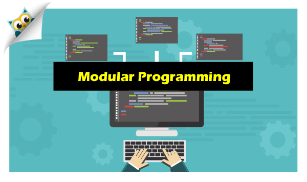 What is modular programming?