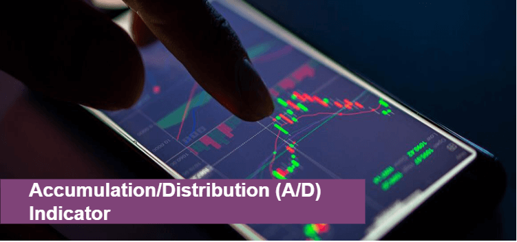 Accumulation/Distribution Indicator (A/D): Overview & What It Tells You