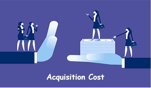 Acquisition Cost: What is it in Business Accounting