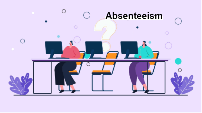 The Causes and Costs of Absenteeism