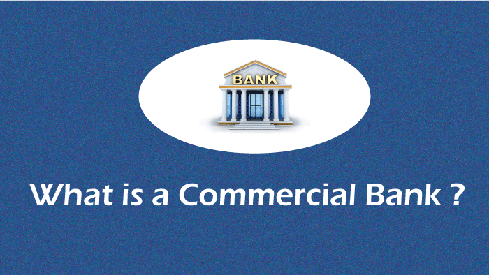 How Do Commercial Banks Work and Why Do They Matter