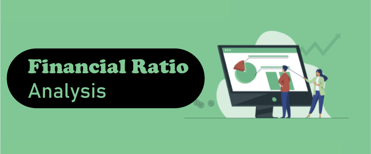 Financial Ratio Analysis: Definition, Types, Examples, and How to Use