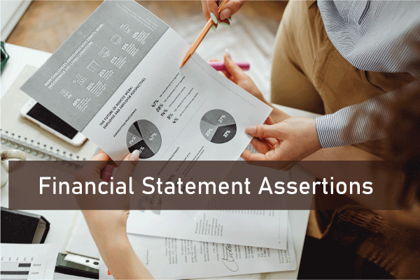 What Are Financial Statement Assertions