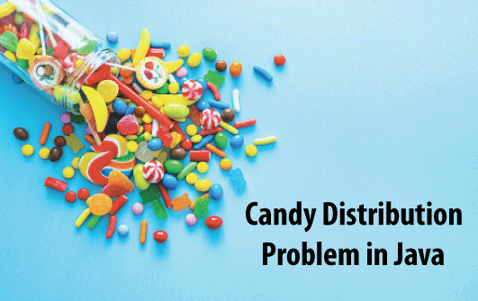 Candy Distribution Problem in Java