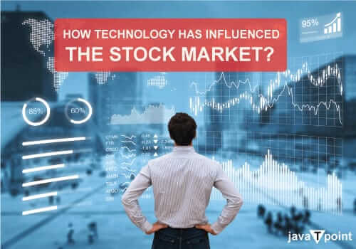 How Technology Influenced the Stock Market?
