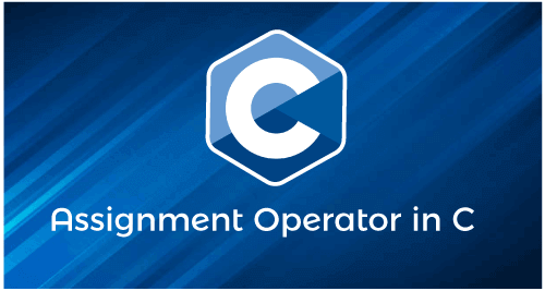 Assignment Operator in C