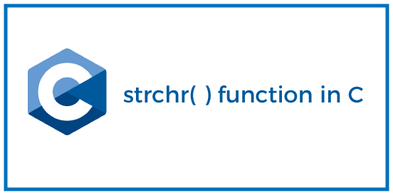 strchr() function in C