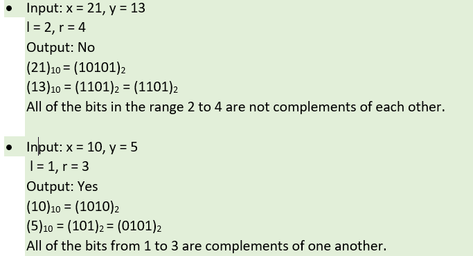 Check if bits in Range L to R of Two Numbers are Complement of Each other or Not