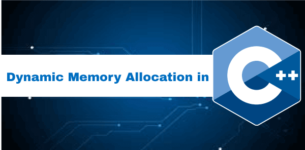 Dynamic memory allocation in C++