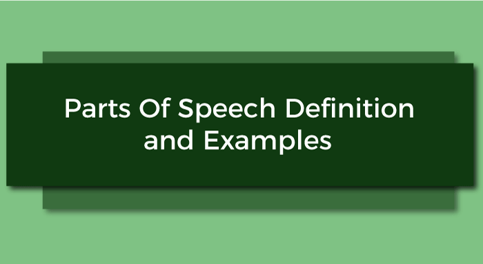 9 Parts of Speech Definitions and Examples