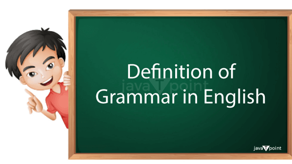 Definition Of Grammar In English - JavaTpoint