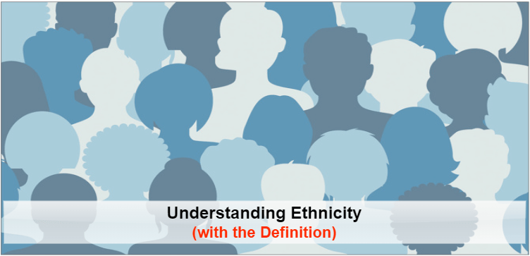 Ethnicity Definition