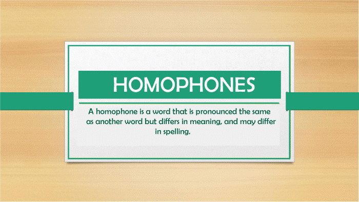 Homophones Definition