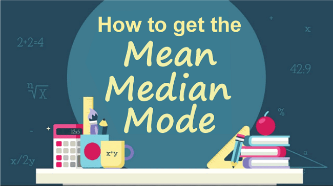 Mean, Median, Mode definition