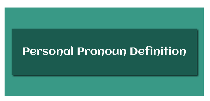Personal Pronoun Definition