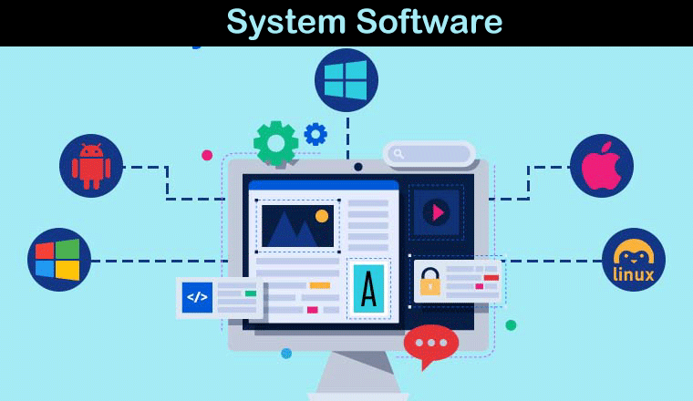 System Software Definition