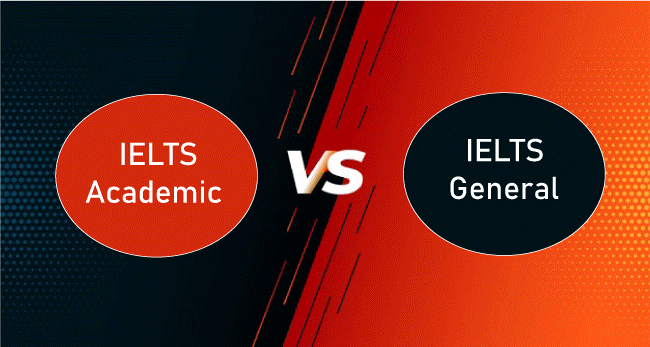 Difference between Academic and General IELTS
