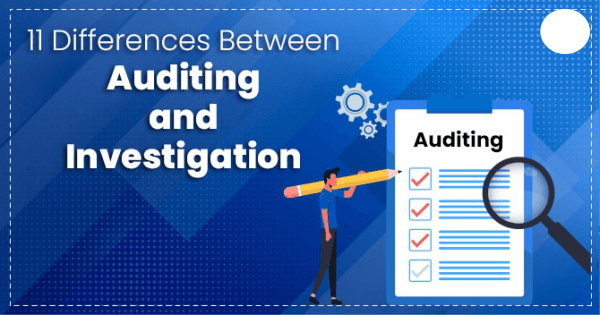 Difference Between Auditing and Investigation