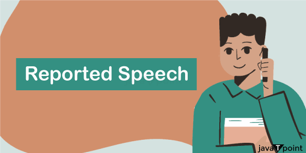 Difference Between Direct and Indirect Speech - javatpoint