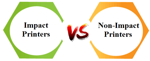 Difference between Impact and Non-Impact Printers