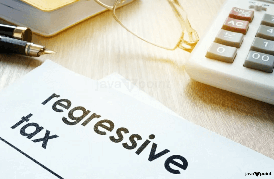 Difference Between Progressive and Regressive Tax - javatpoint