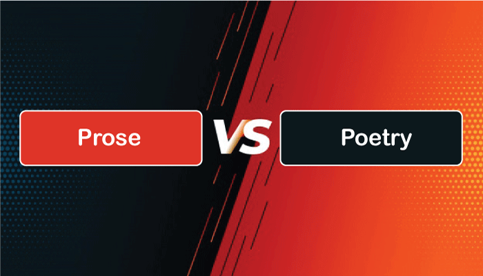 Difference Between Prose and Poetry