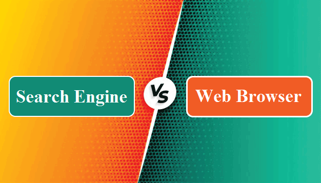 Difference between Search Engine and Web Browser