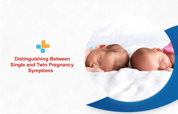 Difference Between Single and Twin Pregnancy Symptoms