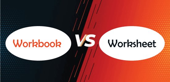 Difference Between Workbook and Worksheet