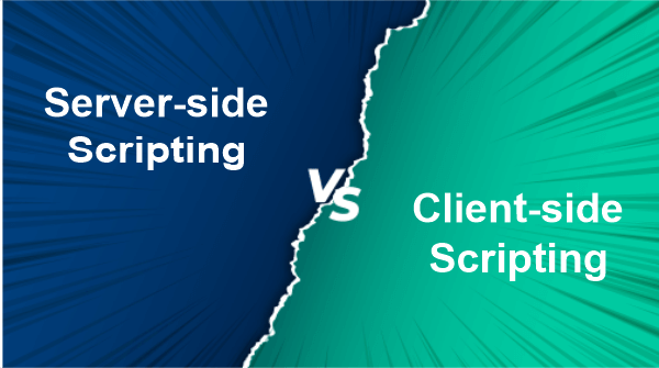 Difference between Server-side Scripting and Client-side Scripting