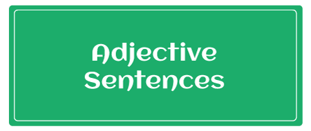 Adjective Sentences