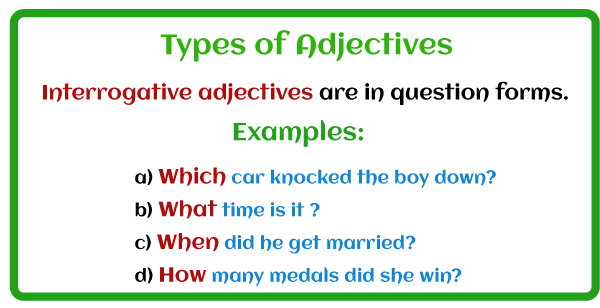 Interrogative Adjectives