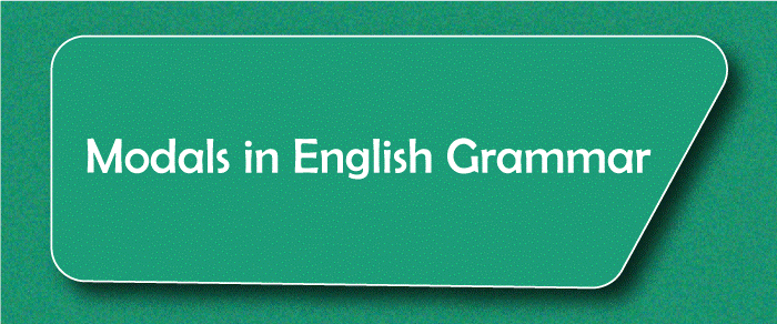 Modals in English Grammar
