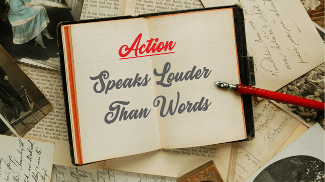 action speaks louder than words pte essay