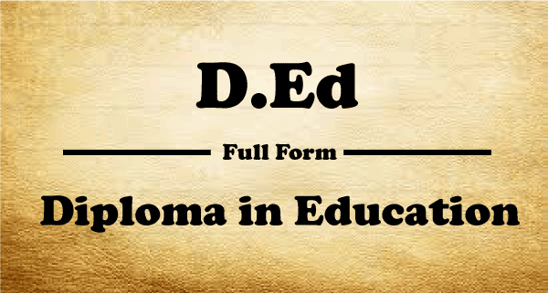 D.Ed Full Form
