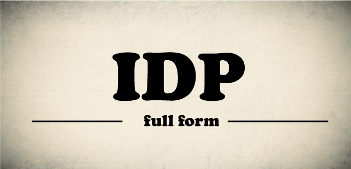 IDP Full Form
