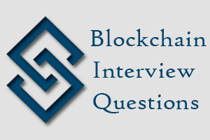 Blockchain Interview Questions
