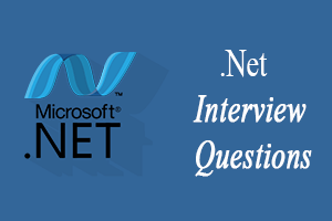 .Net Interview Questions
