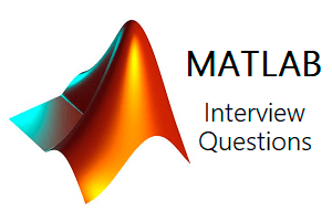 MATLAB Interview Questions