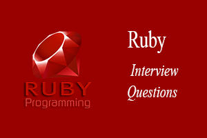 Ruby Interview Questions