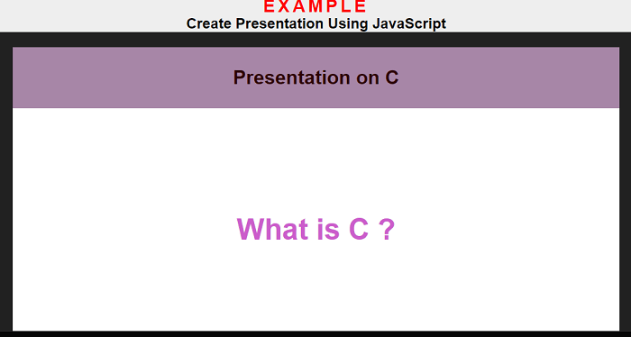 Create Presentation using JavaScript Framework