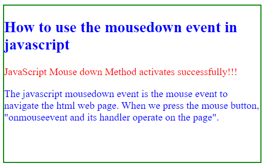 How to use the mousedown event in javascript