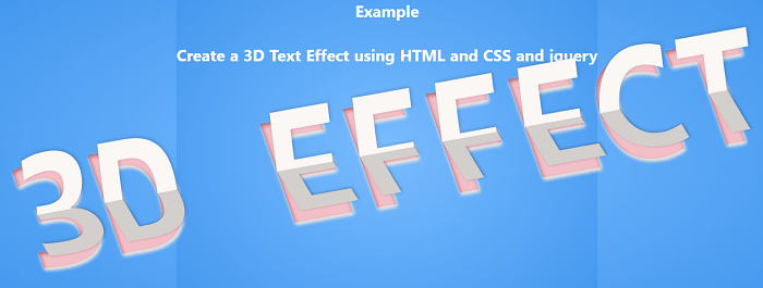 Create a 3D Text Effect using HTML and CSS and jQuery